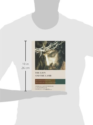 The Lion and the Lamb: New Testament Essentials from the Cradle, the Cross, and the Crown,Used