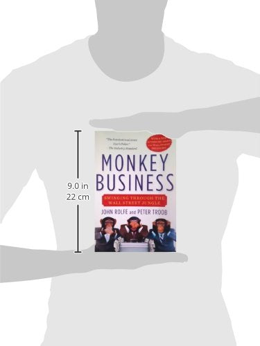 Monkey Business: Swinging Through the Wall Street Jungle,New