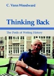 Thinking Back: The Perils of Writing History,Used