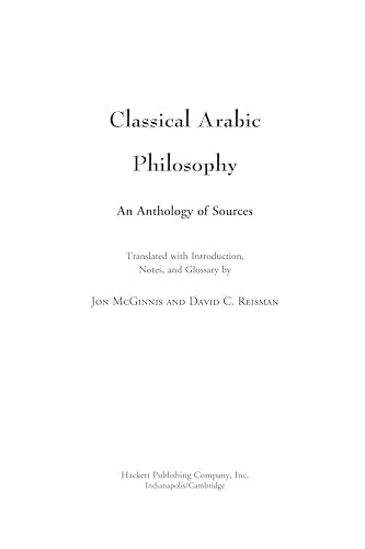 Classical Arabic Philosophy: An Anthology Of Sources