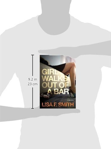 Girl Walks Out of a Bar: A Memoir,New