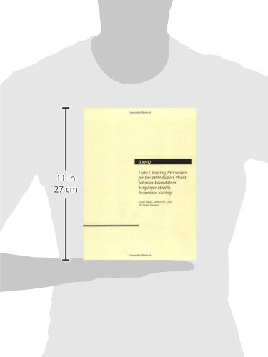 Data Cleaning Procedures for the 1993 Robert Wood Johnson Foundation Employer Health Insurance Survey (Volume 1),Used