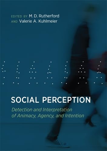 Social Perception: Detection and Interpretation of Animacy, Agency, and Intention,Used