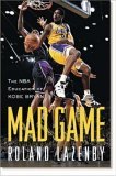Mad Game : The NBA Education of Kobe Bryant,Used