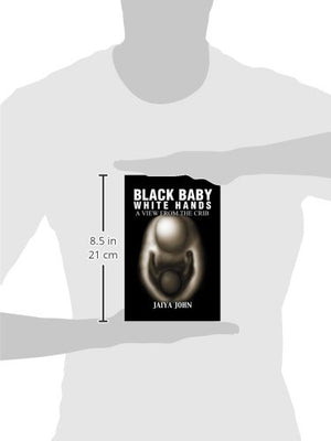 Black Baby White Hands: A View from the Crib,Used