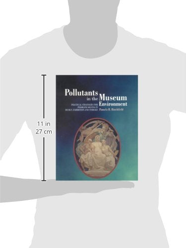 Pollutants In The Museum Environment,Used