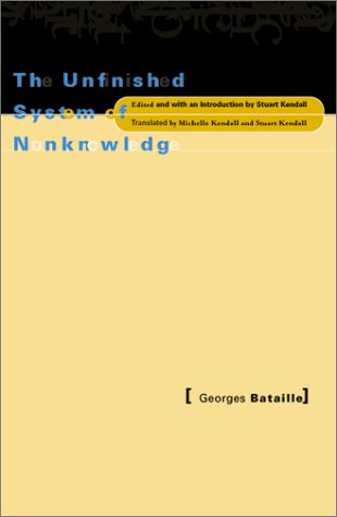 Unfinished System Of Nonknowledge