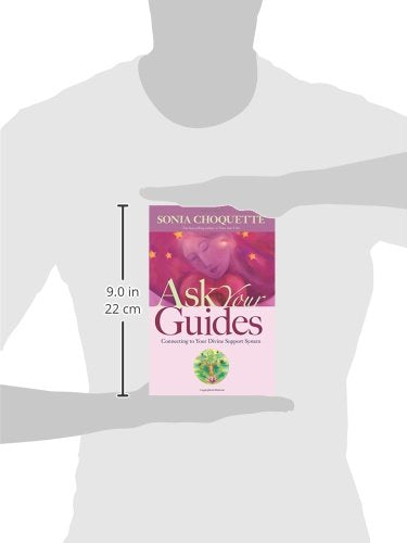 Ask Your Guides: Connecting To Your Divine Support System