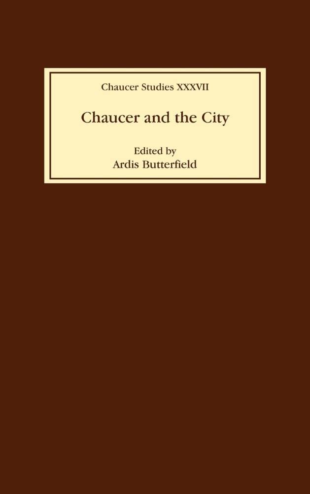 Chaucer and the City (Chaucer Studies, 37),Used