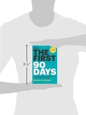 The First 90 Days: Proven Strategies for Getting Up to Speed Faster and Smarter, Updated and Expanded,Used