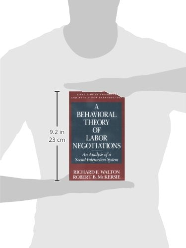 A Behavioral Theory of Labor Negotiations: An Analysis of a Social Interaction System (Ilr Press Books),Used