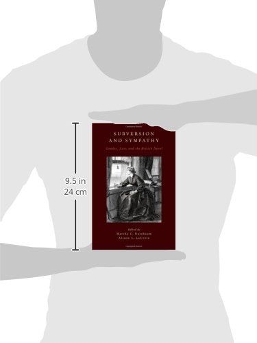 Subversion and Sympathy: Gender, Law, and the British Novel,Used