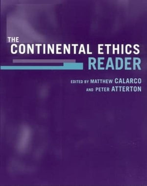 The Continental Ethics Reader,Used