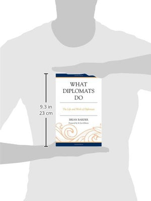 What Diplomats Do: The Life and Work of Diplomats,Used