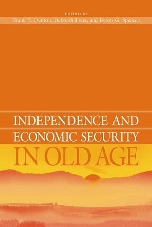 Independence and Economic Security in Old Age,New