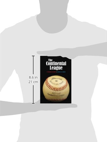 The Continental League: A Personal History,Used
