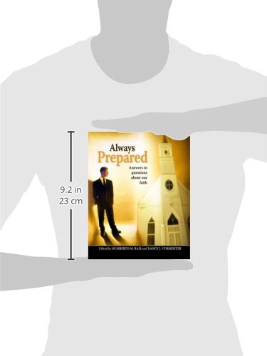 Always Prepared: Answers To Questions About Our Faith