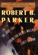 Wings Bestsellers: Robert Parker: A New Collection of Three Complete Spenser Novels,Used