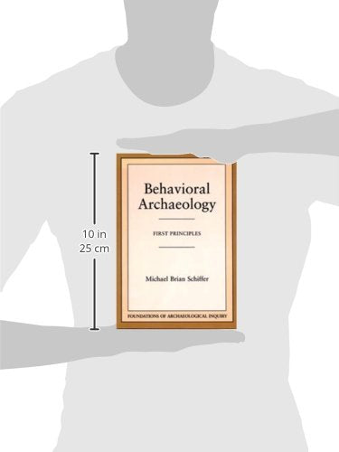 Behavioral Archaeology (Foundations of Archaeological Inquiry),Used