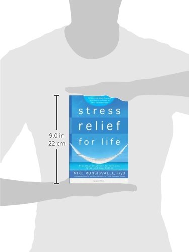 Stress Relief for Life: Practical Solutions to Help You Relax and Live Better,Used