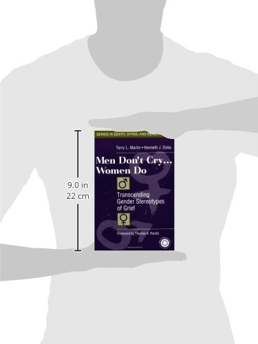 Men Don'T Cry, Women Do: Transcending Gender Stereotypes Of Grief (Series In Death, Dying, And Bereavement),Used