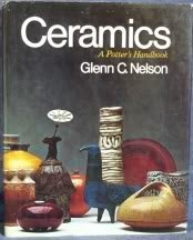 Ceramics: A Potter'S Handbook