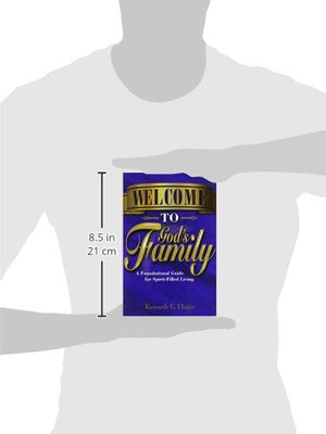 Welcome To God's Family: A Foundational Guide for SpiritFilled Living,Used