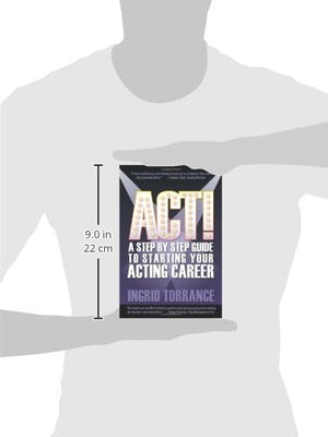Act!: A Step by Step Guide to Starting Your Acting Career,Used