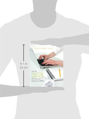 Feature Writing: The Pursuit of Excellence (7th Edition),Used