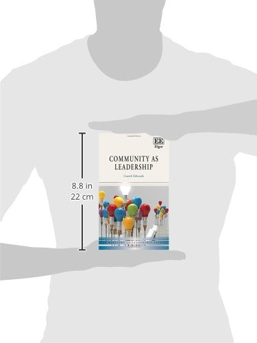 Community as Leadership (New Horizons in Leadership Studies series),Used