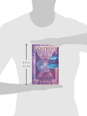 Dolphins into the Future,New
