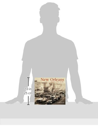 New Orleans Then and Now (Then & Now Thunder Bay),Used