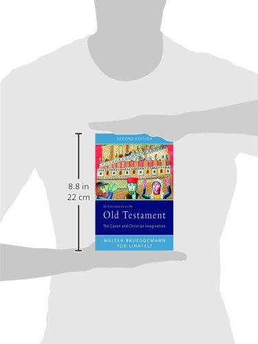 An Introduction To The Old Testament, Second Edition: The Canon And Christian Imagination,New