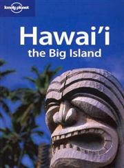 Lonely Planet Hawai: The Big Island,Used