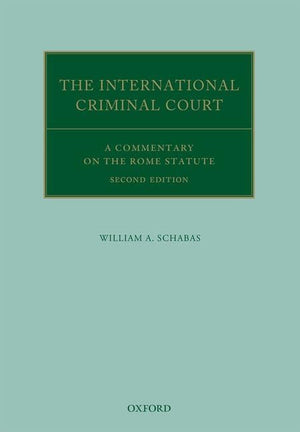 The International Criminal Court: A Commentary on the Rome Statute (Oxford Commentaries on International Law),Used