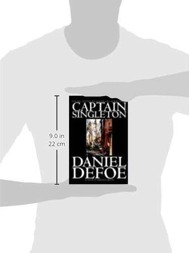 The Life, Adventures and Piracies of the Famous Captain Singleton,Used
