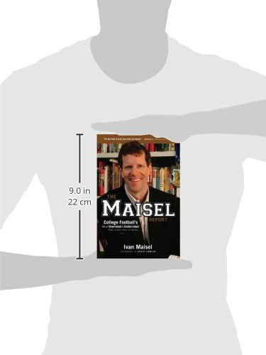 The Maisel Report: College Football's Most Overrated & Underrated Players, Coaches, Teams, and Traditions,Used