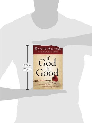If God Is Good: Faith In The Midst Of Suffering And Evil-new