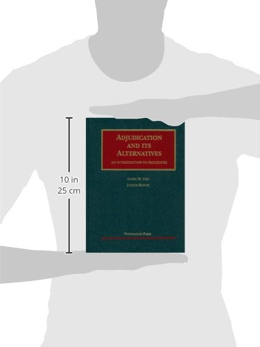 Adjudication and Its Alternatives: An Introduction to Procedure (University Casebook Series),Used