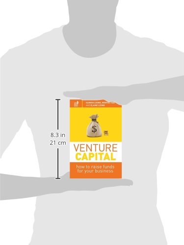 Venture Capital: How to Raise Funds for Your Business,Used