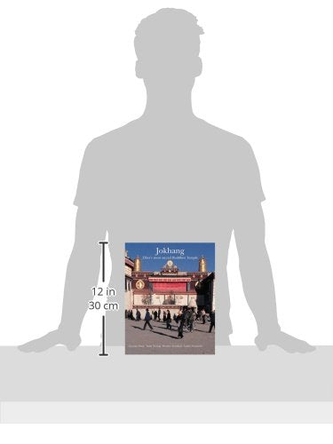 Jokhang: Tibet'S Most Sacred Buddhist Temple,New