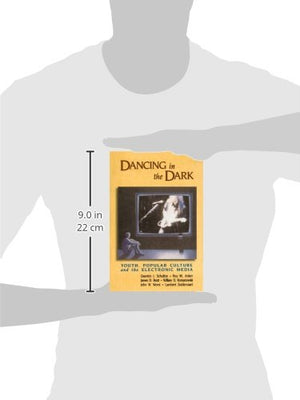 Dancing in the Dark: Youth, Popular Culture, and the Electronic Media,Used