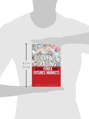 Currency Trading in the FOREX and Futures Markets,Used