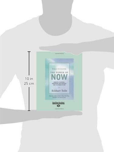 Practicing the Power of Now: Essential Teachings, Meditations, And Exercises From the Power of Now (Easyread Large),Used