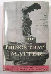 The Things That Matter: An Anthology of Women's Spiritual Poetry,Used