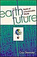Earthfuture  Stories from a Sustainable World,Used