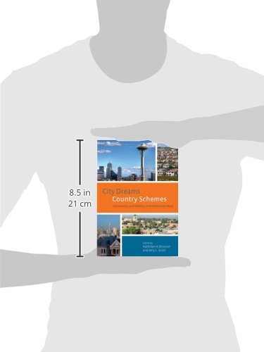 City Dreams, Country Schemes: Community and Identity in the American West (The Urban West Series),Used