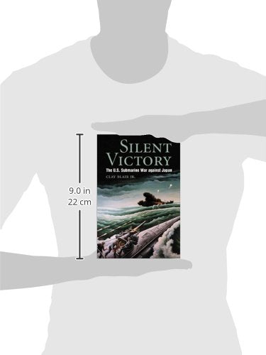 Silent Victory: The U.S. Submarine War Against Japan (Bluejacket Books),New