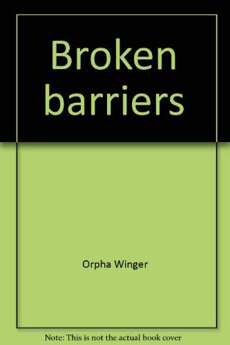 Broken barriers,Used
