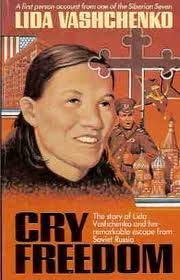 Cry freedom: The story of Lida Vashchenko and her remarkable escape from Soviet Russia,Used